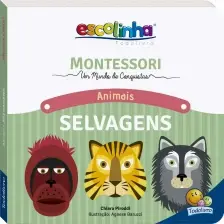Escolinha Todolivro - Montessori - Animais Selvagens