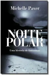 Noite Polar - Uma História De Fantasmas
