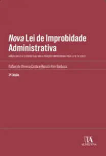 Nova Lei de Improbidade Administrativa - 01Ed/23