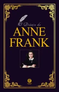 O Diário de Anne Frank - Edição Luxo - Acompanha Marcador de Páginas