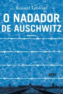 O Nadador de Auschwitz