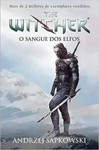 O sangue dos elfos - The Witcher - A saga do bruxo Geralt de Rivia (Capa game)