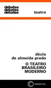 O teatro brasileiro moderno
