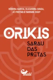 Orikis - Sarau Das Pretas