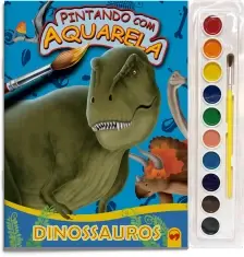 Pintando Com Aquarela - Dinossauros
