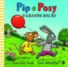 Pip e Posy - O Grande Balão