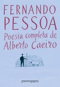 Poesia Completa de Alberto Caeiro