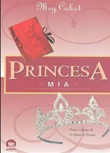 Princesa Mia (Vol. 9 O diário da Princesa)