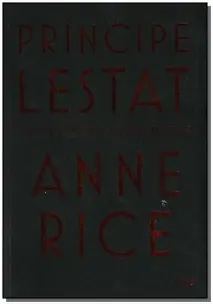Princípe Lestat - As Crônicas Vampirescas
