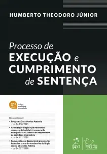 Processo de Execução e Cumprimento de Sentença - 31Ed/21