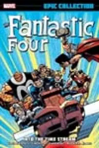 Quarteto Fantastico: No Fluxo Do Tempo (Marvel Epic Collection - Vol. 01)