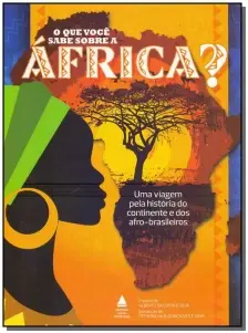 Que Voce Sabe Sobre a Africa, O