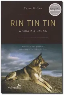 Rin Tin Tin a Vida e a Lenda