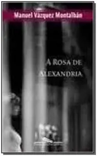 Rosa De Alexandria, A