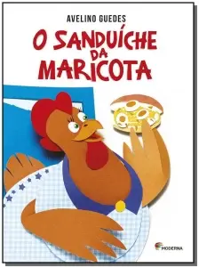 Sanduíche da Maricota, O