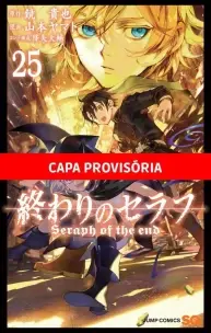 Seraph Of The End - Vol. 25