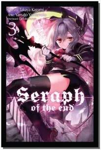 Seraph Of The End - Vol. 3
