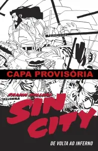 Sin City - De Volta Ao Inferno