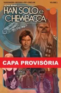 Star Wars - Han Solo & Chewbacca - Vol. 02