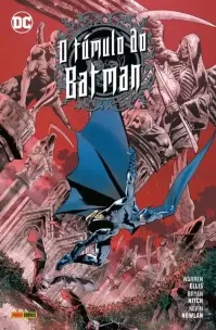 O Túmulo Do Batman - Vol. 01