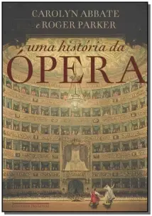 Uma História Da Ópera