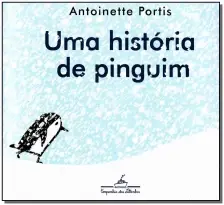 Uma História De Pinguim