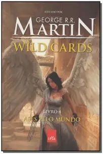 Wild Cards - Vol.4 - Ases pelo Mundo
