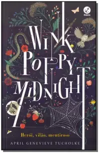 Wink Poppy Mindnight - Herói, Vilão, Mentiroso