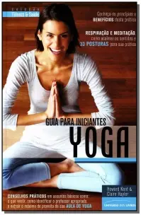 Yoga - Guia Para Iniciantes