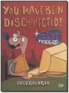 You Have Been Disconnected!