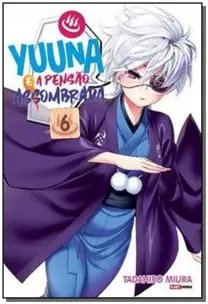 Yuuna e a Pensão Assombrada - Vol. 06