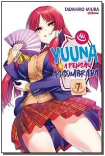 Yuuna e a Pensão Assombrada - Vol. 07