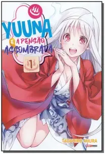 Yuuna e a Pensão Assombrada - Vol. 1