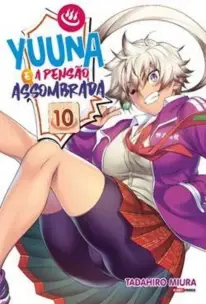 Yuuna e a Pensão Assombrada - Vol.10